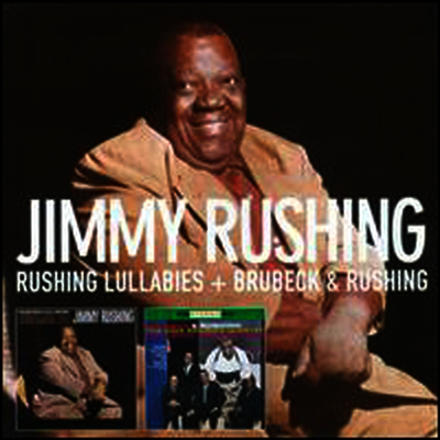 Jimmy Rushing - Rushing Lullabies/ Brubeck & Rushing (2 On 1CD)(CD)