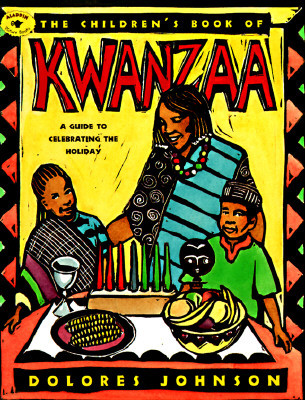 The Children's Book of Kwanzaa: A Guide to Celebrating the Holiday