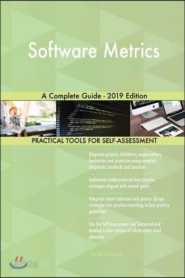 Software Metrics A Complete Guide - 2019 Edition