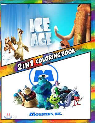 2 in 1 Coloring Book Ice Age and Monster Inc: Best Coloring Book for Children and Adults, Set 2 in 1 Coloring Book, Easy and Exciting Drawings of Your