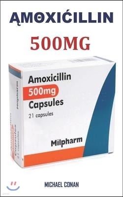 ?mxi?illin: L'ANTIBIOTIQUE SUPER ACTIF utilis? pour traiter les INFECTIONS ? BACT?RIES, telles que les infections thoraciques (y c