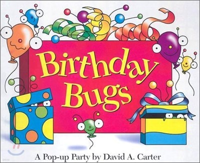 Birthday Bugs: A Pop-Up Party [With Party Hat]