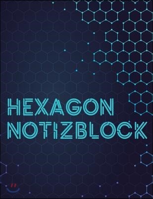 Hexagon Notizblock: 108 Seiten - Hexagon Raster