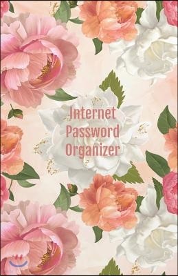 Internet Password Organizer: Internet Address & Password Organizer with Table of Contents (Floral Design Cover) 5.5x8.5 Inches