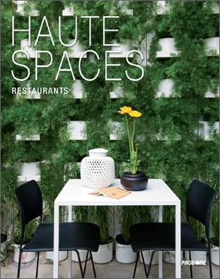 Haute Spaces : Restaurants