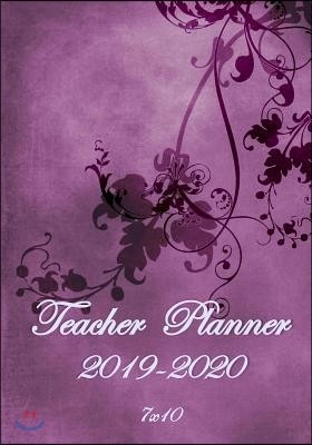 Teacher Planner 2019 - 2020 - 7 X 10: Weekly Lesson Planner - August to July, Set Yearly Goals - Monthly Goals and Weekly Goals. Assess Progress - Bur