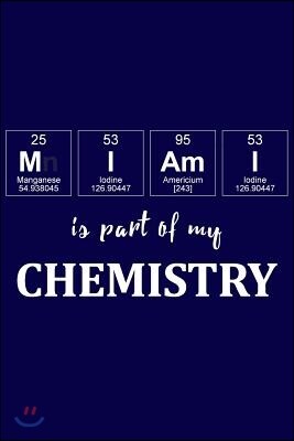 Independently Published Miami Is Part of My Chemistry: A Periodic Table Inspired Us Cities Matte Soft Cover Notebook Journal to Write In. Blank Lined Pages, Ideal for Chemis