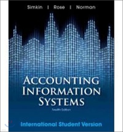 Accounting Information Systems, 12/E (IE)