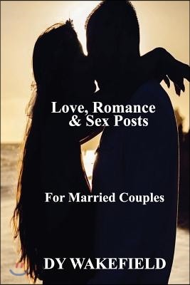 Love, Romance & Sex Posts: For Married Couples