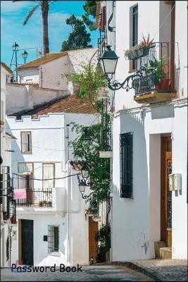 Password Book: Include Alphabetical Index with City Altea Spain