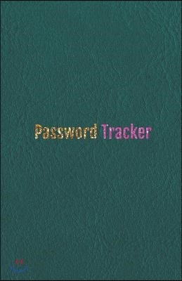 Password Tracker: An Organizer for All Your Passwords with Table of Contents, 5.5x8.5 Inches