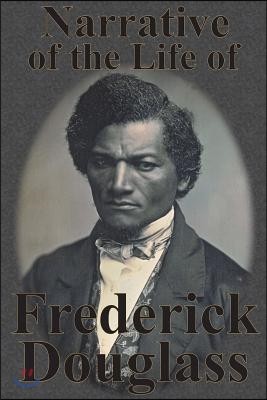 Narrative of the Life of Frederick Douglass