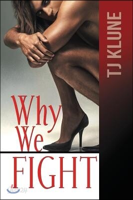 Why We Fight