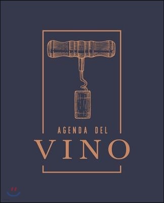 Agenda del vino: Un diario per le degustazioni degli amanti del vino