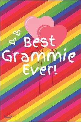 Best Grammie Ever: Cute Colorful Soft Cover Blank Lined Notebook Planner Composition Book (6 X 9 110 Pages) (Best Grammie and Grandma Gif