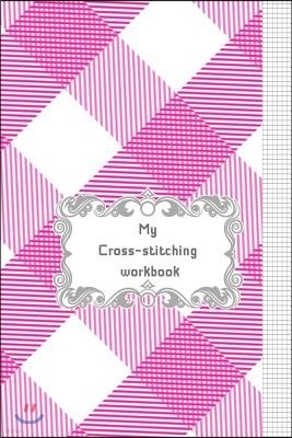 My Cross-stitching workbook