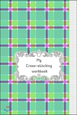 My Cross-stitching workbook