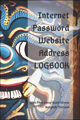 Internet Password Website Address Logbook: Wat Phra Kaew Giant Statues Bangkok Thailand, Personal Online Web URL Username Login Email Keeper Organizer