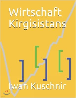 Wirtschaft Kirgisistans