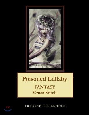 Poisoned Lullaby: Fantasy Cross Stitch Pattern
