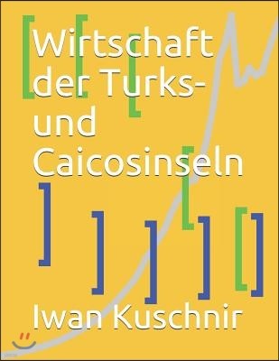 Wirtschaft der Turks- und Caicosinseln