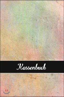 Kassenbuch: Das Einnahmen-Ausgaben Buch 120 Seiten 6x9"