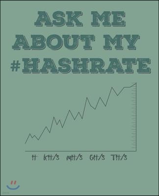 Ask Me about My #hashrate: Crypto Mining