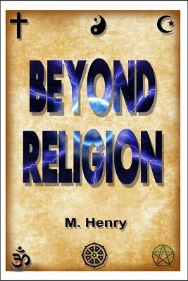Beyond Religion