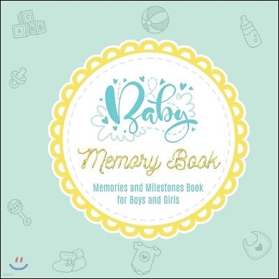 Baby Books First Year Memory Book: Baby Journal and Baby Memory Book for Boys and Girls Baby Shower Gift Baby Keepsake Book Baby Milestone Book