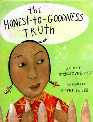 The Honest-To-Goodness Truth