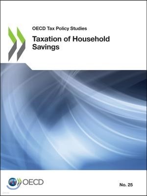 OECD Tax Policy Studies Taxation of Household Savings