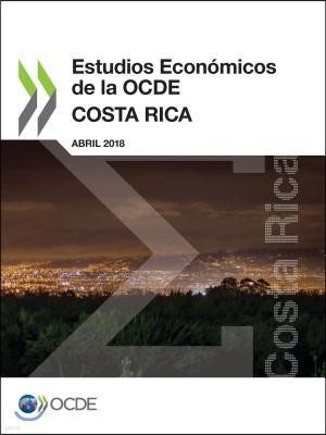 Estudios Economicos de la OCDE: Costa Rica 2018