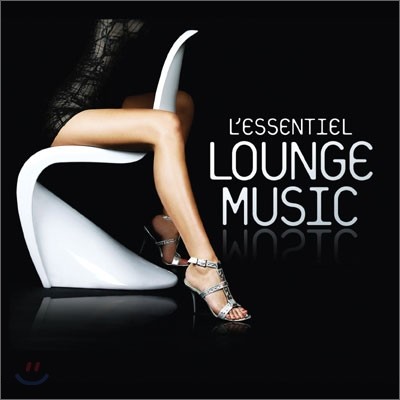 L'Essentiel Lounge Music (  )