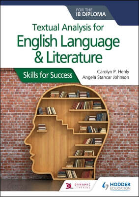 Textual analysis for English Language and Literature for the IB Diploma