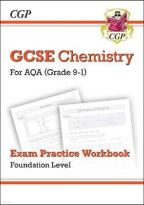 Grade 9-1 GCSE Chemistry: AQA Exam Practice Workbook - Foundation