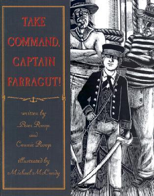 Take Command, Captain Farragut!