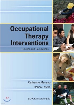 Occupational Therapy Interventions:Function & Occupations