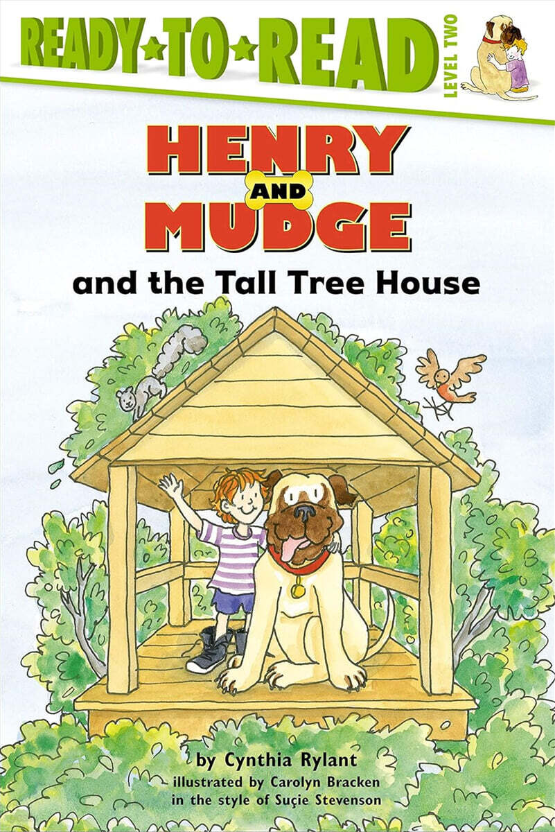 Ready-To-Read Level 2 : Henry and Mudge and the Tall Tree House