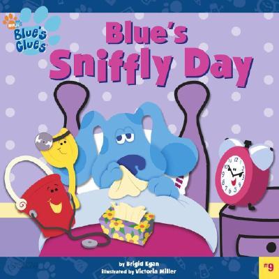 Blue's Sniffly Day