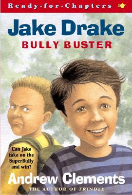 Jake Drake, Bully Buster: Ready-For-Chapters (Paperback)