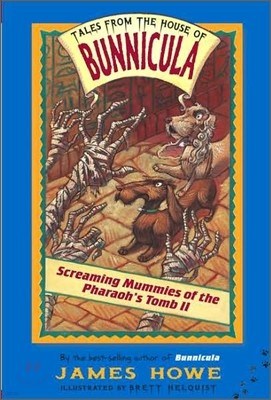 Screaming Mummies of the Pharaoh's Tomb II: Volume 4