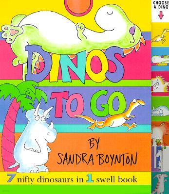 Dinos to Go: 7 Nifty Dinosaurs in 1 Swell Book