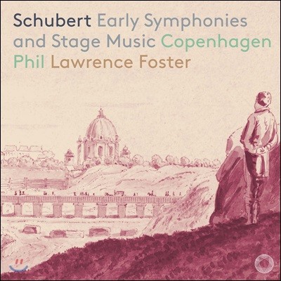 Lawrence Foster Ʈ: ʱ   (Schubert: Early Symphonies and Stage Music)