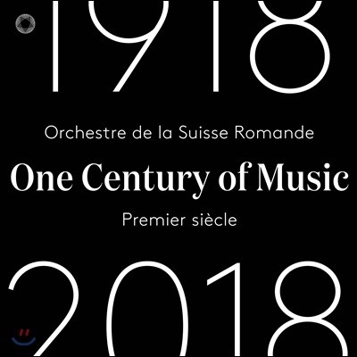  θ Ǵ 100ֳ  ٹ (Orchestre de la Suisse Romande - One Century of Music 1918-2018) 
