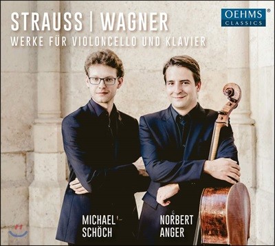 Norbert Anger / Michael Schoch Ʈ콺 / ٱ׳: ÿο ǾƳ븦  ǰ (R. Strauss / Wagner: Works for Cello and Piano)