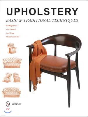 Upholstery: Basic & Traditional Techniques