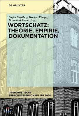 Wortschatz: Theorie, Empirie, Dokumentation