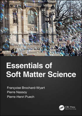 Essentials of Soft Matter Science