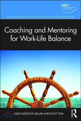 Coaching and Mentoring for Work-Life Balance