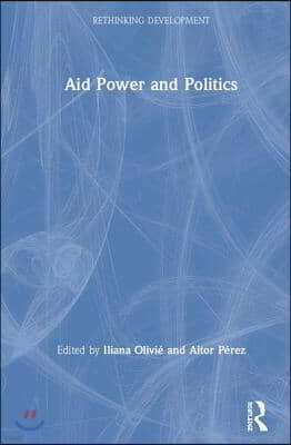 Aid Power and Politics